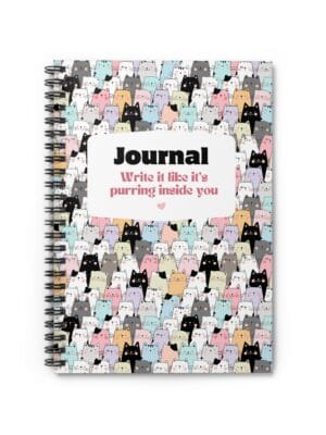 Cute Cat Spiral Notebook - "Write it like it's purring inside you"