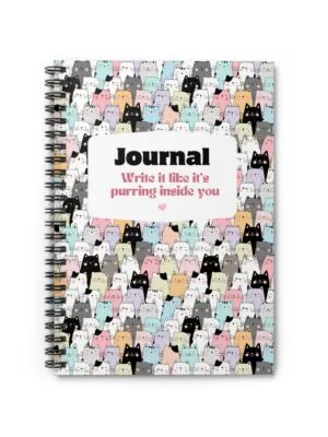 Cute Cat Spiral Notebook - "Write it like it's purring inside you"