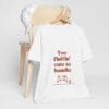 5377327035170756684_2048.jpeg Cute Cat Quote Unisex Tee - "Too Fluffin' Cute to Handle"
